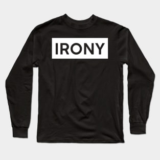 Irony Square Long Sleeve T-Shirt